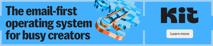 General - 728x160 Kit banner with blue gears and the tagline “The email-first operating system for busy creators,” alongside a “Learn more” button.
