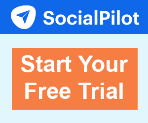 SocialPilot promotional banner with the brand logo and a large orange button reading ‘Start Your Free Trial.’