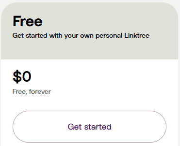 Linktree free plan details: $0/month, free forever, includes basic personal link page with Get Started button.
