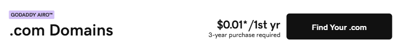 GoDaddy .com domains starting at $0.01 for the first year with 3-year plan