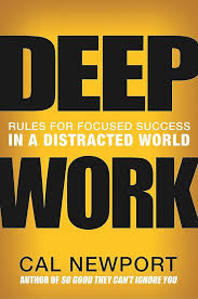 Book cover of Deep Work by Cal Newport — focused success in a distracted world