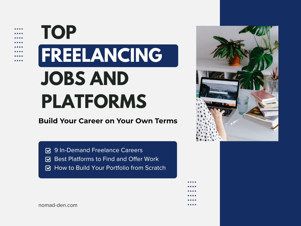 Featured image for Top Freelancing Jobs and Platforms on Nomad Den, showing a laptop on a desk with key topics including in-demand careers, top platforms, and portfolio building.