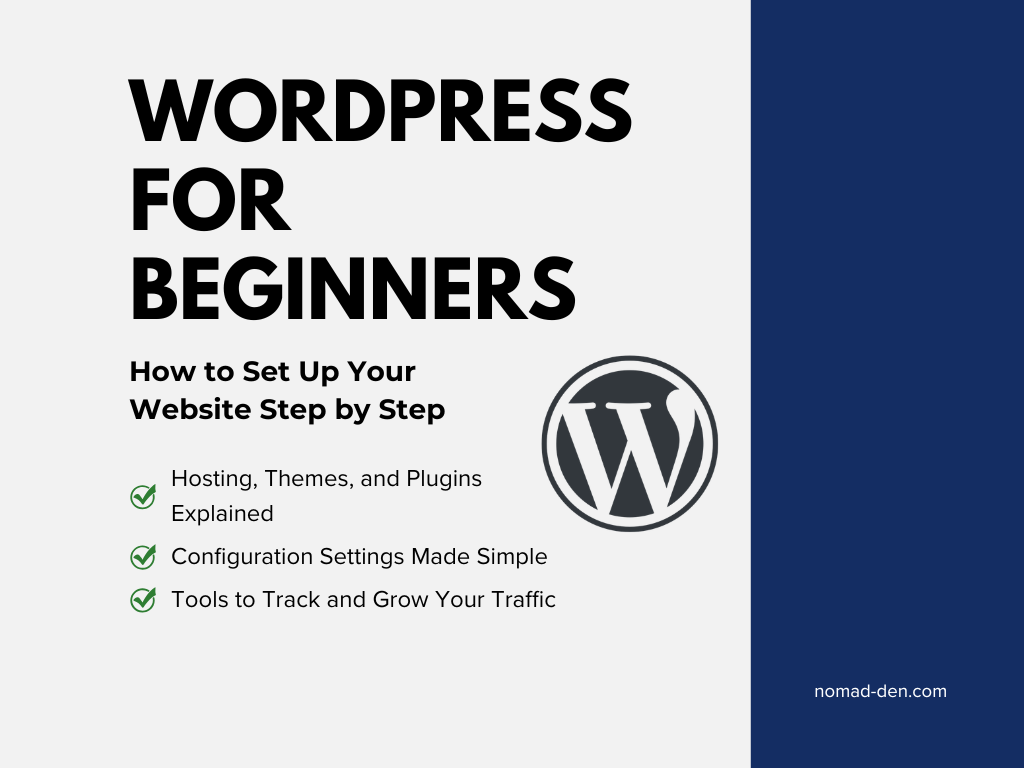 Featured image for WordPress Setup for Beginners on Nomad Den, showing a laptop with a website interface and key setup topics covered in the post.
