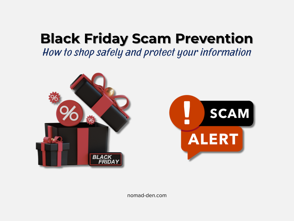 Featured image showing Black Friday shopping gifts on the left and a ‘Scam Alert’ warning icon on the right, with the title ‘Black Friday Scam Prevention’ and subtitle ‘How to shop safely and protect your information.’