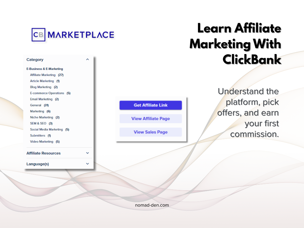 Featured graphic showing the ClickBank Marketplace categories, affiliate link buttons, and the title ‘Learn Affiliate Marketing With ClickBank,’ illustrating how beginners can choose offers and generate their first affiliate link.