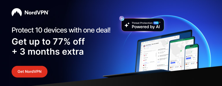 NordVPN banner — Protect 10 devices with one deal, get up to 77% off plus 3 months extra, powered by AI Threat Protection — Get NordVPN"