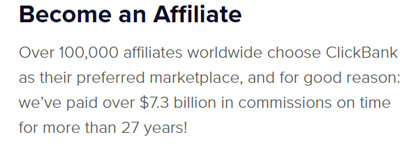 ClickBank 'Become an Affiliate' section stating over 100,000 affiliates worldwide and $7.3 billion in commissions paid over 27 years.