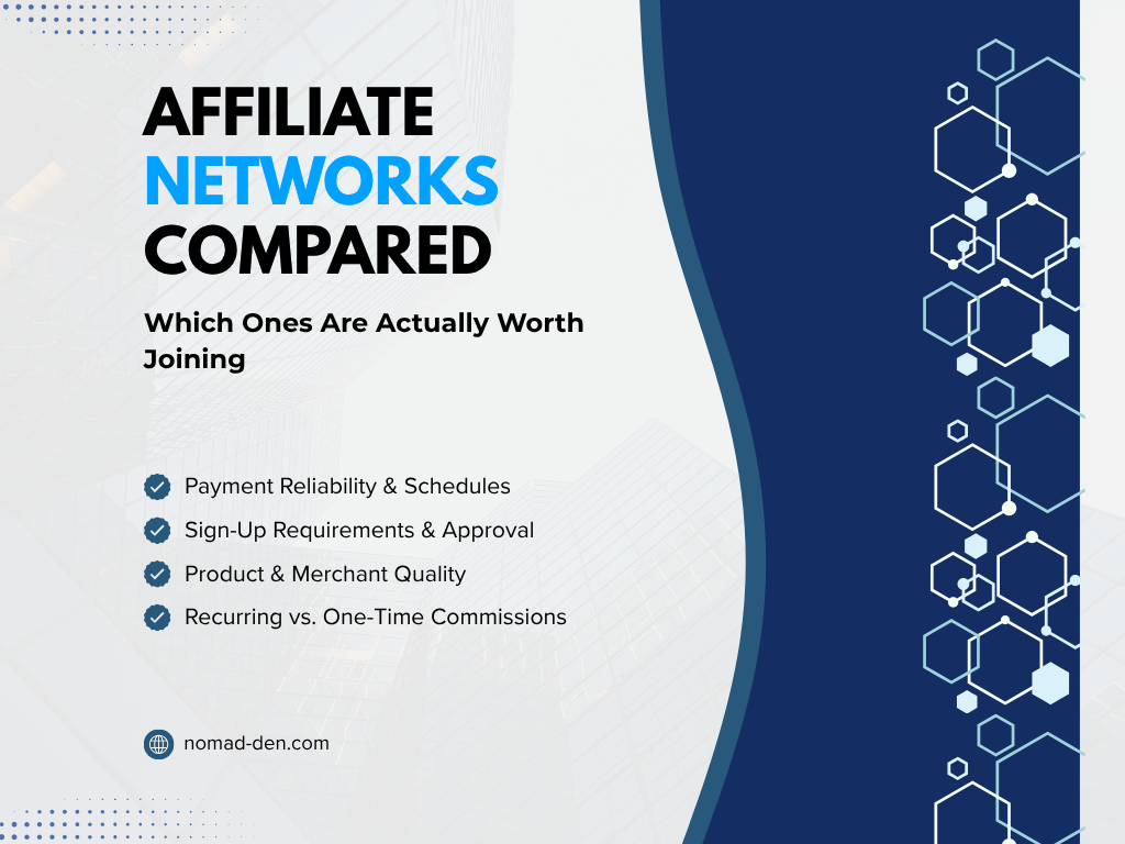 Featured image for 'Affiliate Networks Compared,' listing payment reliability, sign-up requirements, product quality, and commission structure as key comparison points.