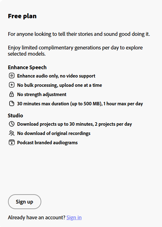 Adobe Podcast free plan showing Enhance Speech limits of 30 minutes per file and 1 hour per day, plus Studio download limits